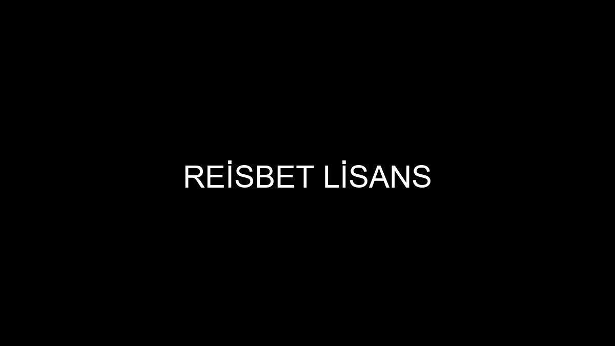 Reisbet Lisans